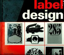 Label design; evolution, function, and structure of label