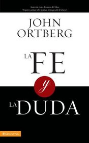 La fe y la duda (Spanish Edition)