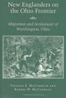 New Englanders on the Ohio Frontier: The Migration and Settlement of Worthington, Ohio (Wick Poetry Chapbooks)