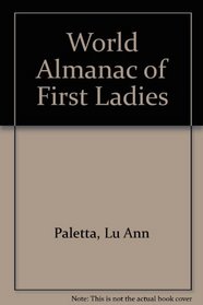 World Almanac of First Ladies