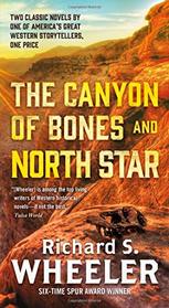 The Canyon of Bones and North Star (Skye's West)