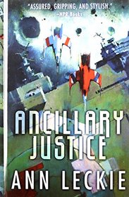Ancillary Justice (Imperial Radch)