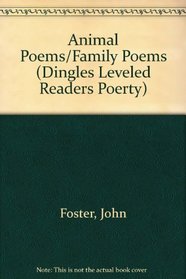 Animal Poems/Family Poems (Dingles Leveled Readers Poerty)