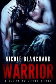 Warrior (First to Fight) (Volume 1)