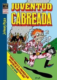 Juventud cabreada 1/ Angry Youth (Spanish Edition)