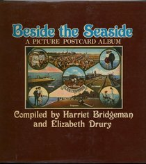 Beside the seaside: A picture postcard album