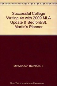 Successful College Writing 4e with 2009 MLA Update & Bedford/St. Martin's Planner