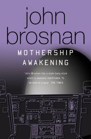 Mothership Awakening: The Story Continues (GollanczF.)