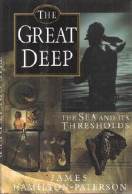 Great Deep: The Sea and Its Thresholds