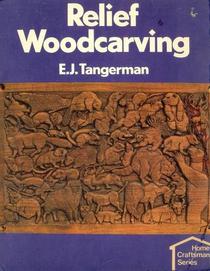 Relief Woodcarving (Home Craftsman Series)