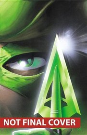 Green Arrow by Kevin Smith Deluxe Edition (Green Arrow (Graphic Novels))