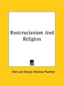 Rosicrucianism And Religion