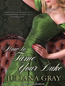 How to Tame Your Duke (A Princess in Hiding)