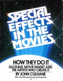Special effects in the movies: How they do it
