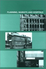 Planning, Markets and Hospitals