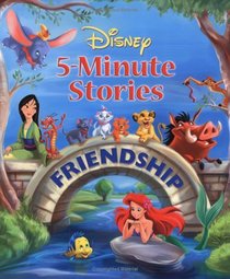 Disney 5-Minute Stories: Friendship (Disney 5-Minute Stories)