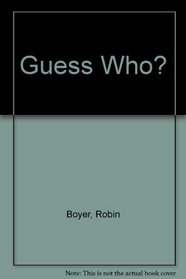Guess Who?: A Book of Colors and Shapes