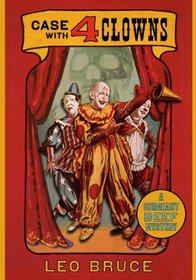 Case with Four Clowns: A Sergeant Beef Mystery