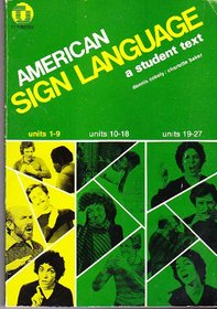 American Sign Language: A Student Text