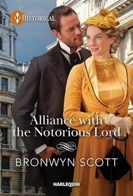 Alliance with the Notorious Lord (Enterprising Widows, Bk 2) (Harlequin Historical, No 1785)