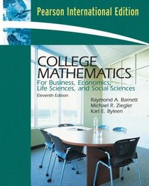 College Math for Business, Economics, Life Sciences and Social Sciences
