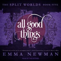All Good Things (Split Worlds)