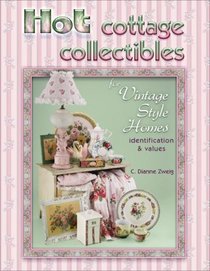 Hot Cottage Collectibles for Vintage Style Homes