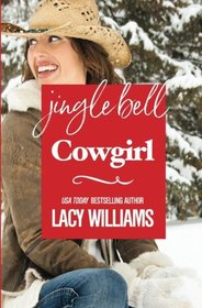 Jingle Bell Cowgirl (Redbud Trails) (Volume 5)