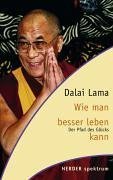 Wie man besser leben kann
