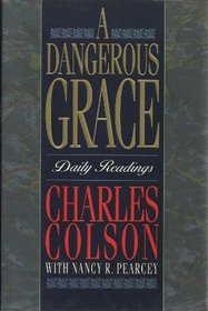 A Dangerous Grace: Daily Readings