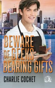 Beware of Geeks Bearing Gifts (Four Kings Security Universe Novellas)