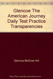 Glencoe The American Hourney Daily Test Practice Transpanrencies. (Paperback)