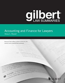 Hymel's Gilbert Law Summaries on Accounting and Finance for Lawyers, 2d