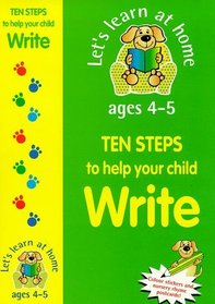 Ten Steps to Help Your Child Write