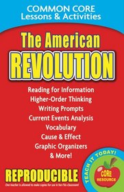 The American Revolution: Common Core Lessons & Activities