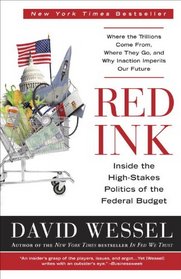 Red Ink: Inside the High-Stakes Politics of the Federal Budget