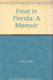 Frost in Florida: A Memoir