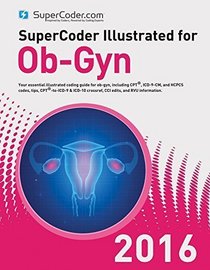2016 SuperCoder Illustrated for Ob-Gyn