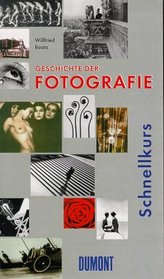 DuMont Schnellkurs Geschichte der Fotografie.