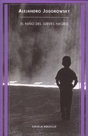El nino del jueves negro/ The Boy of the Black Thursday (Siruela/Bolsillo) (Spanish Edition)