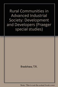 Rural communities in advanced industrial society: Development and developers