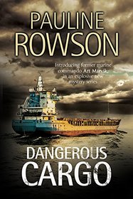 Dangerous Cargo (An Art Marvik Thriller)