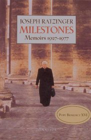 Milestones: Memoirs 1927-1977: Joseph Ratzinger , Pope Benedict XVI