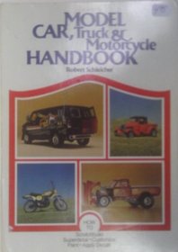 Model Car, Truck and Motorcycle Handbook