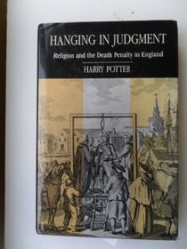 Hanging in Judgment: Religion and the Death Penalty in England