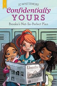 Brooke's Not-So-Perfect Plan (Confidentially Yours, Bk 1)