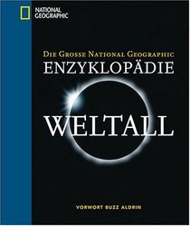 Die gro?e National Geographic Enzyklopdie Weltall, m. CD-ROM