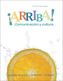Arriba: Comunicacion y cultura Student Edition (5th Edition) (MySpanishLab Series)