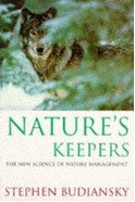 Natures Keepers New Science of Nature Ma (Science Masters)