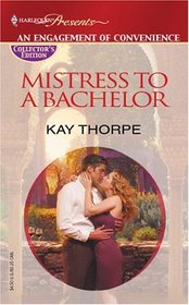 Mistress To A Bachelor (Promotional Presents)